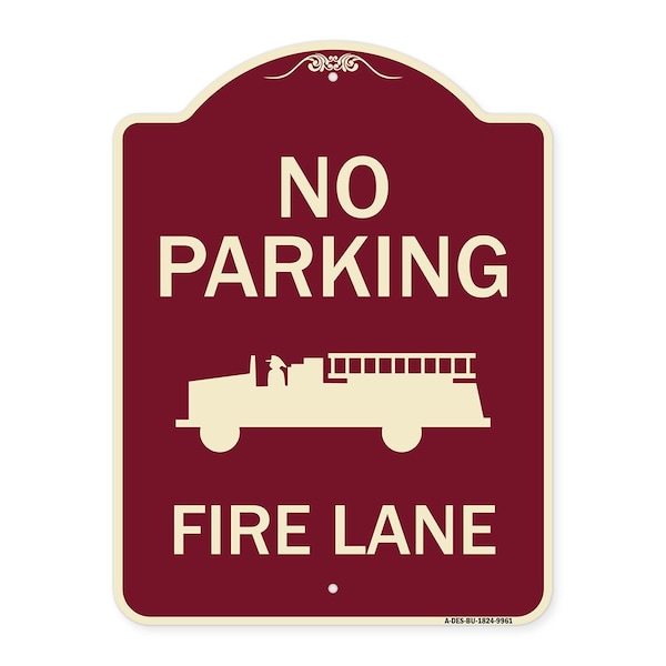 Designer Series-No Parking Fire Lane, Burgungy Heavy-Gauge Aluminum, 24" x 18", BU-1824-9961